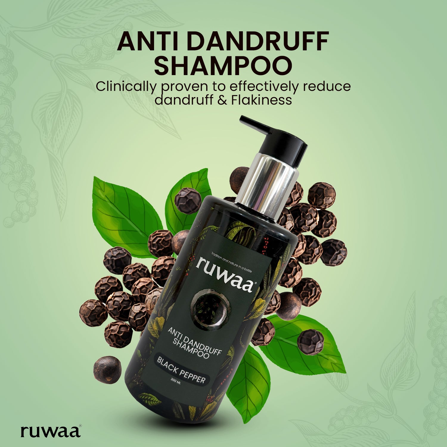 Ruwaa Anti-Dandruff Shampoo with Black Pepper Clinically Proven to Eliminate Dandruff | Soothe Itchy Scalp | Inhibit 100% of Dandruff-Causing Agents